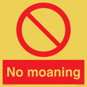 No Moaning
